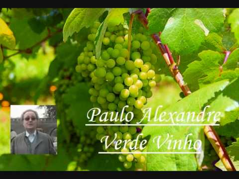 Paulo Alexandre – Verde Vinho – Partilhe com os Seus Amigos