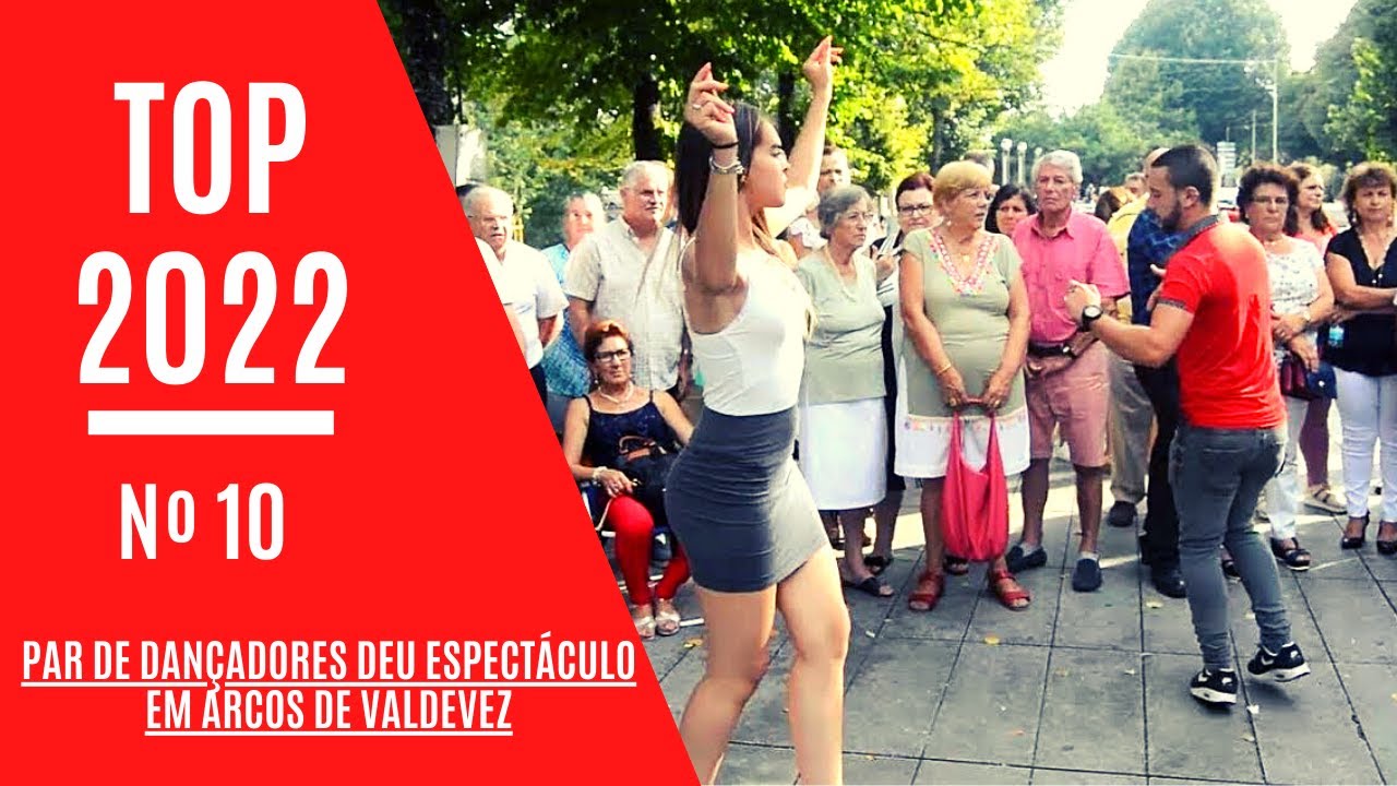 TOP 10/2022 – Nº10 – Par de Dançadores deu Espectáculo em Arcos de Valdevez