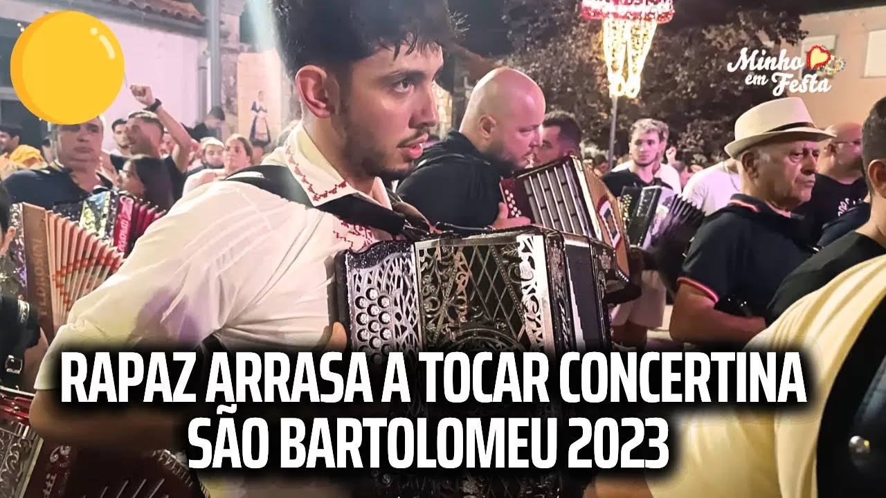 RAPAZ ARRASA a TOCAR Concertina no São Bartolomeu 2023