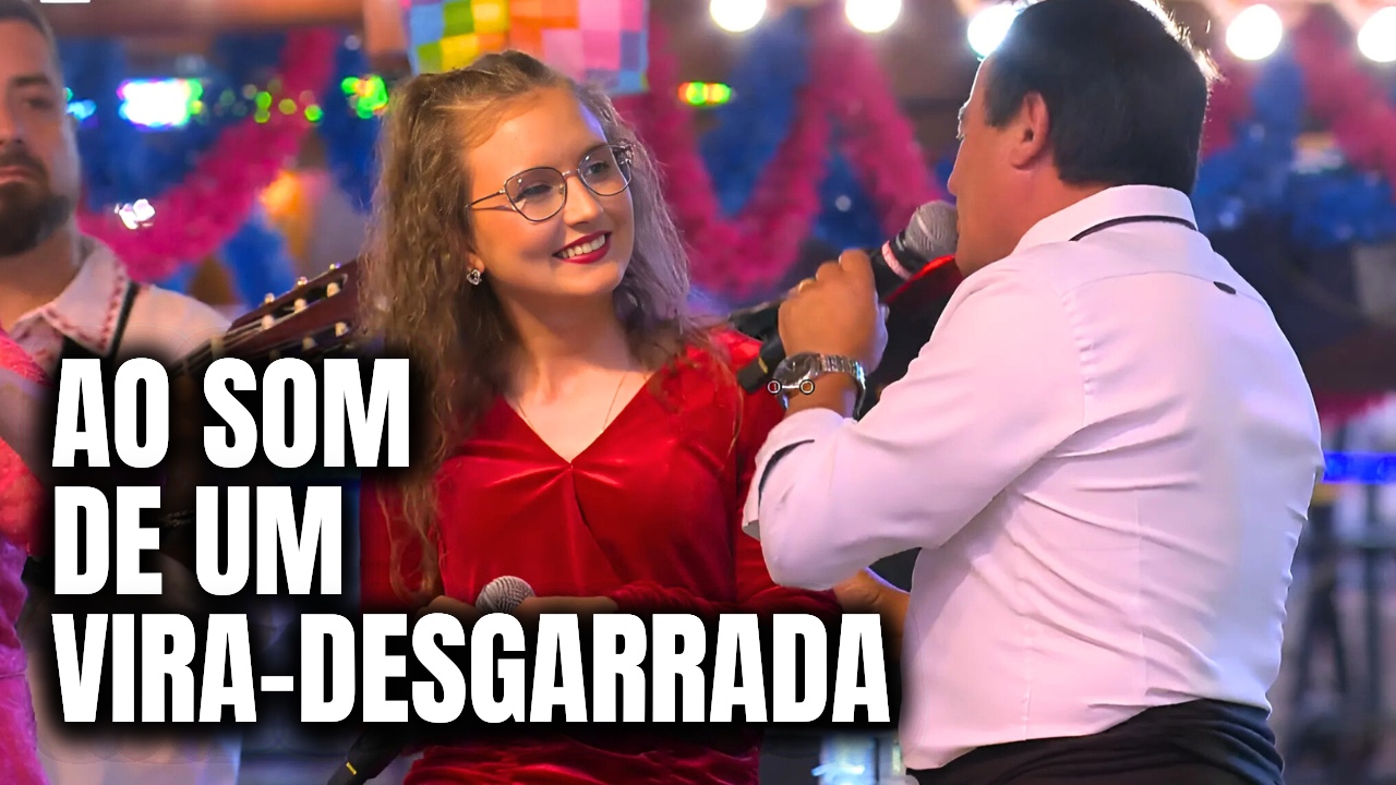 DESGARRADA ao Som de Um VIRA Tatty Adília e Augusto
